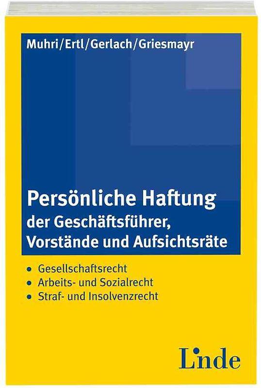 Persönliche Haftung der Geschäftsführer, Vorstände und Aufsichtsräte
