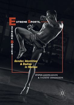 Extreme Sports, Extreme Bodies