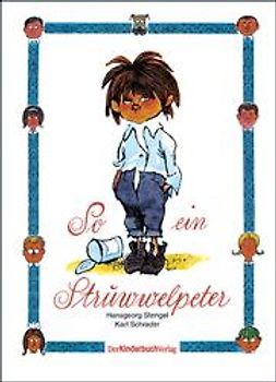 So ein Struwwelpeter