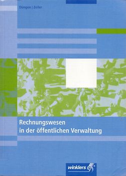 Ausbildung in der öffentlichen Verwaltung. Recht und Wirtschaft / Rechnungswesen / Rechnungswesen: Schülerband