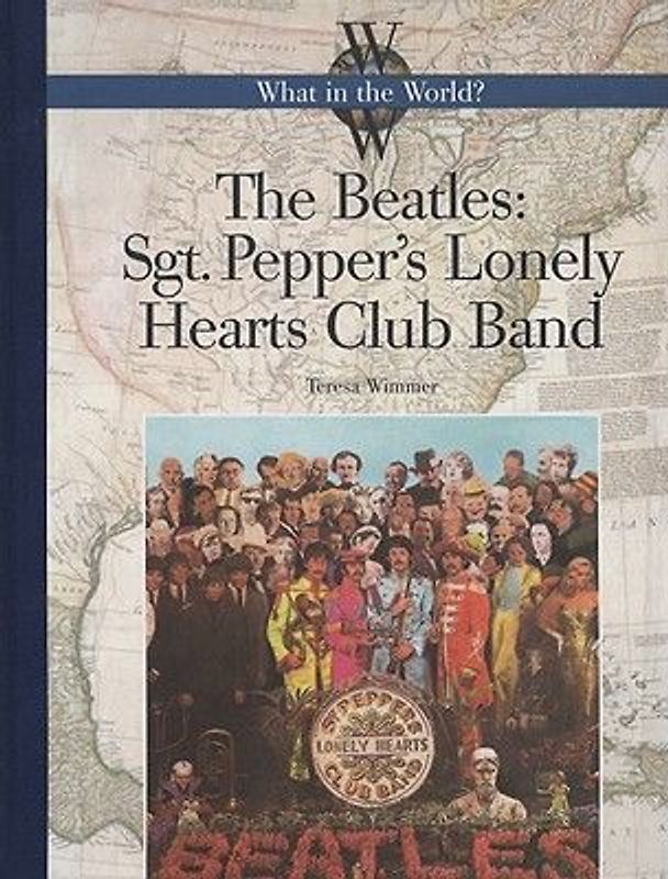 The Beatles: Sgt. Pepper's Lonely Hearts Club Band