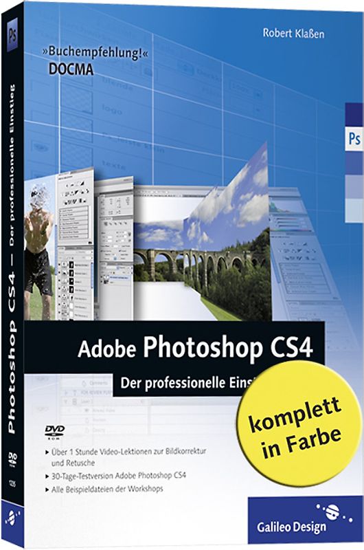 Adobe Photoshop CS4 – Der professionelle Einstieg
