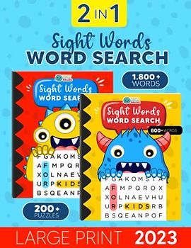 Sight Words Word Search for Kids: 2 in 1 LARGE PRINT Word Search Puzzle Book, 1800+ High Frequency Words and 200+ Puzzles