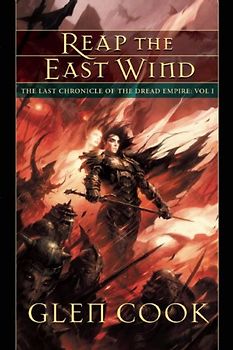 Reap the East Wind (Last Chronicle of the Dread Empire) - Cook, Glen
