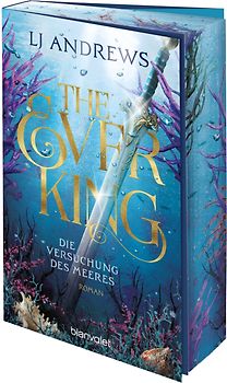 The Ever King - Die Versuchung des Meeres
