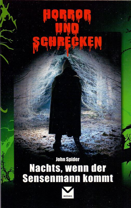 Horror und Schrecken: Nachts, wenn der Sensenmann kommt - John Spider [Taschenbuch]