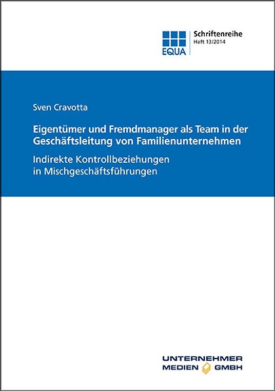 Eigentümer und Fremdmanager als Team in der Geschäftsleitung von Familienunternehmen