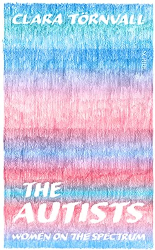 The Autists: women on the spectrum