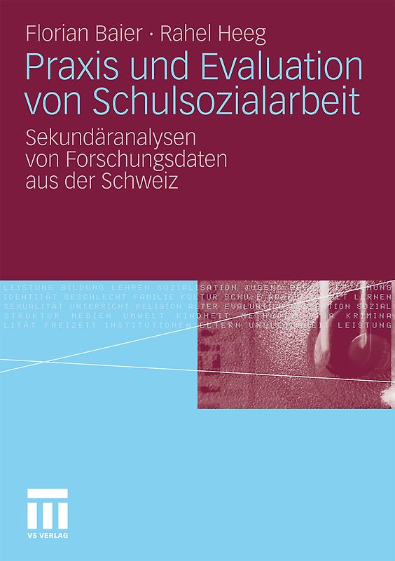 Praxis und Evaluation von Schulsozialarbeit