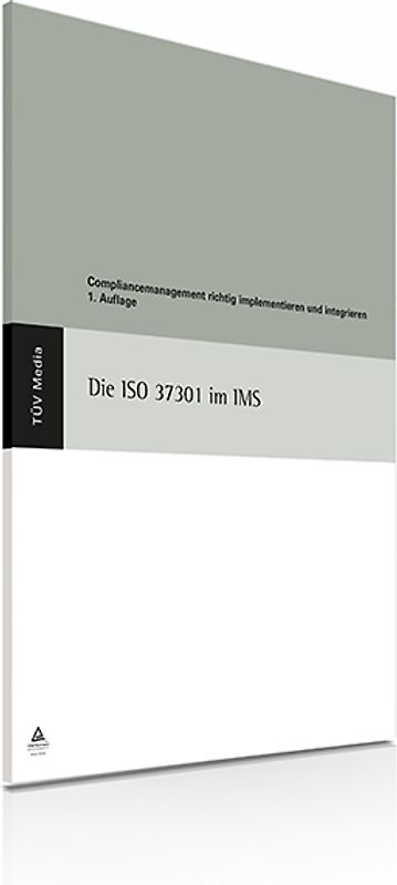 Die ISO 37301 im IMS