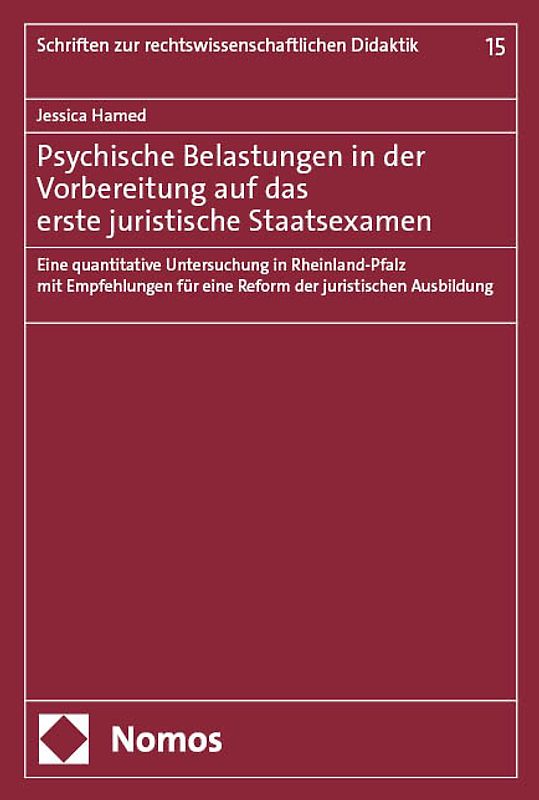 Psychische Belastungen in der Vorbereitung auf das erste juristische Staatsexamen