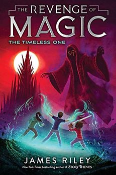 The Timeless One (Volume 4) (The Revenge of Magic)