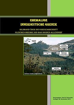 Ehemalige innerdeutsche Grenze - Grenzabschnitt Gleichen bis Bad Sooden-Allendorf