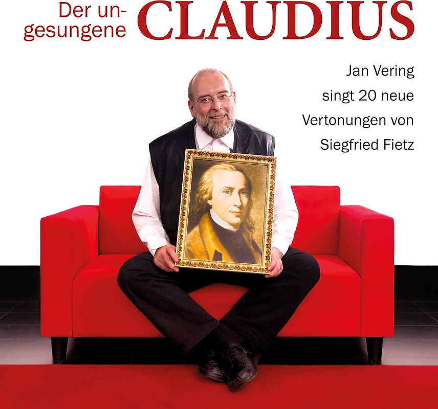 Der ungesungene Claudius - Jan Vering singt 20 neue Vertonungen von Siegfried Fietz