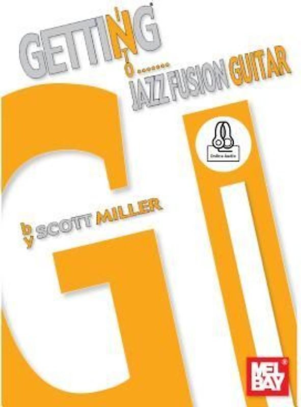 Getting Into Jazz Fusion Guitar