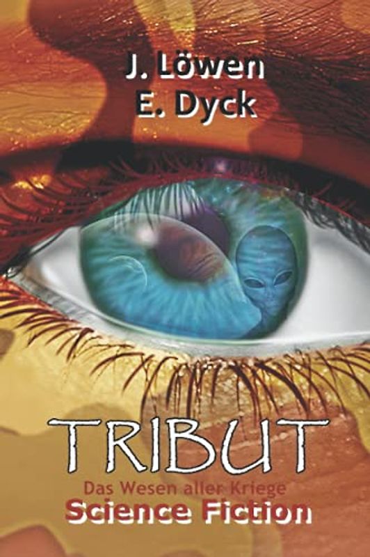 Tribut (Das Wesen aller Kriege)