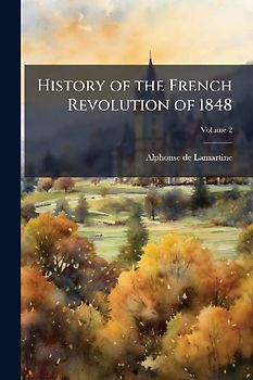 History of the French Revolution of 1848