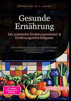 Ernährung (DE) / Gesunde Ernährung: Der praktische Ernährungsmedizin &amp; Ernährungslehre Ratgeber