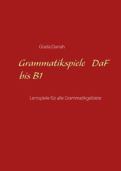 Grammatikspiele DaF bis B1