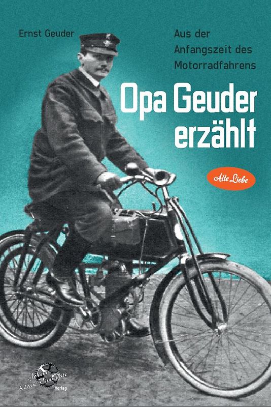 Opa Geuder erzählt
