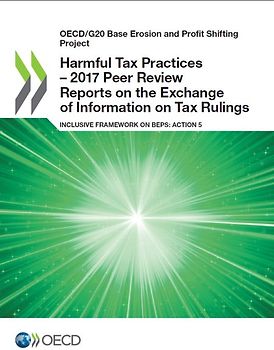 Harmful Tax Practices – 2017 Peer Review Reports on the Exchange of Information on Tax Rulings