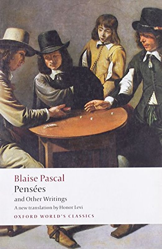 Pensees and Other Writings (Oxford World's Classics)