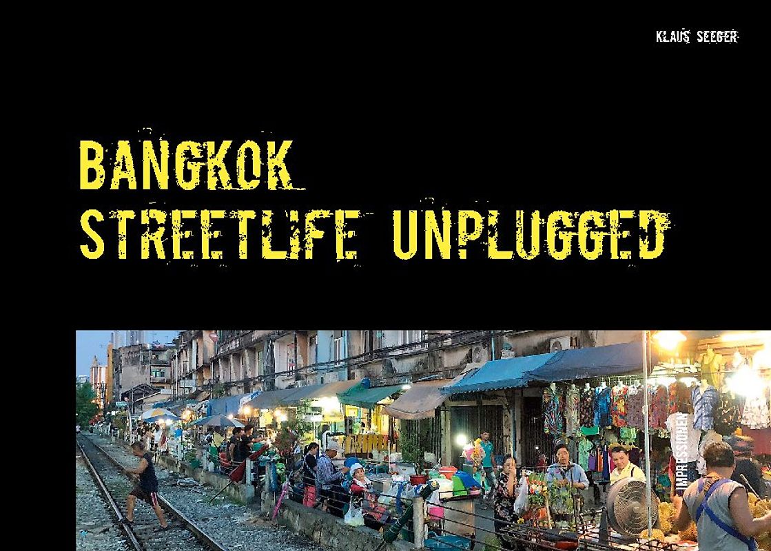 Bangkok - streetlife unplugged