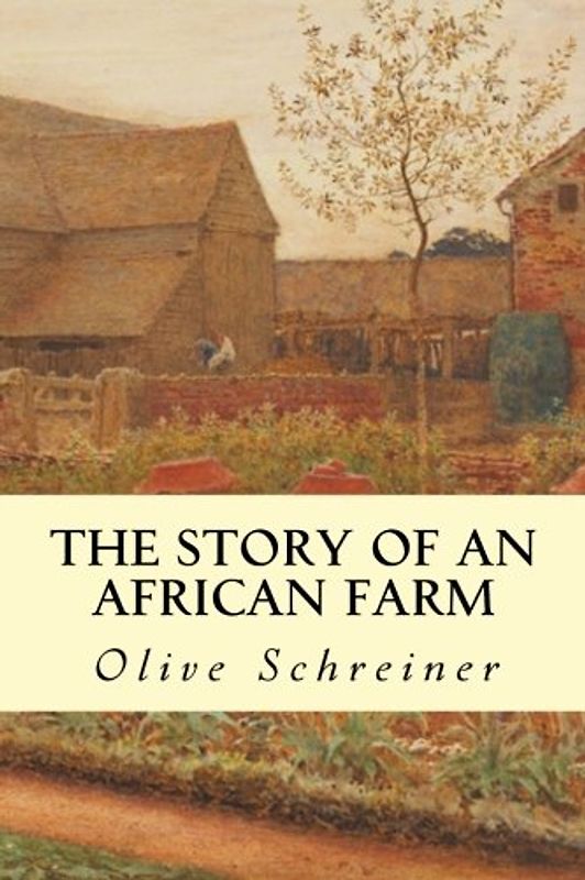 The Story of an African Farm