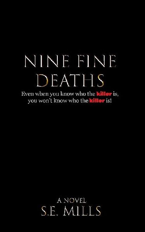 Nine Fine Deaths