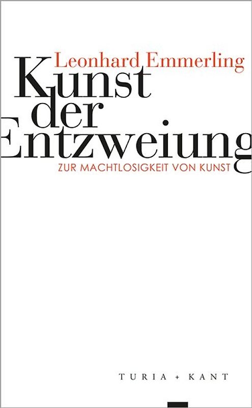 Kunst der Entzweiung