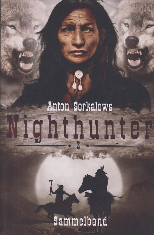 Nighthunter: Sammelband 2 - Anton Serkalow [Taschenbuch]