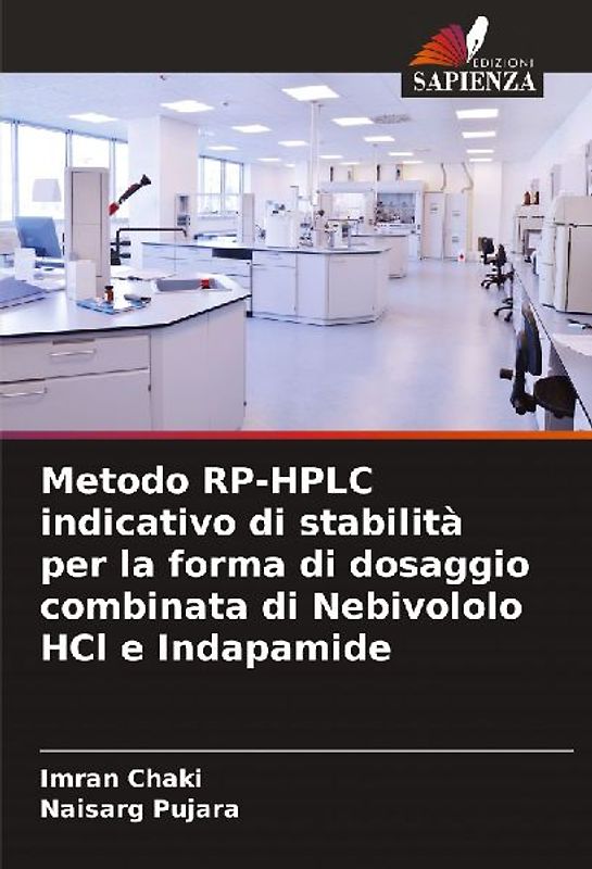 Metodo RP-HPLC indicativo di stabilità per la forma di dosaggio combinata di Nebivololo HCl e Indapamide