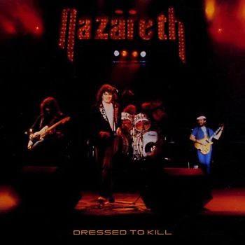 Nazareth - Dressed to Kill