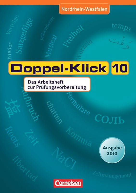 Doppel-Klick - Nordrhein-Westfalen / 10. Schuljahr - Das Arbeitsheft zur Prüfungsvorbereitung