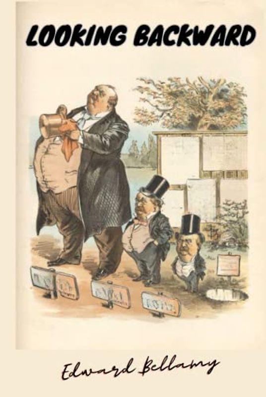 Looking Backward (Annotated)