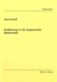 Einführung in die Angewandte Mathematik