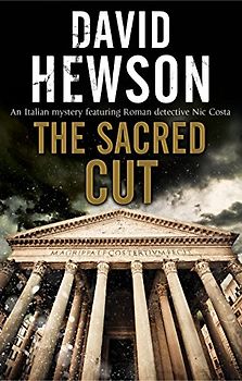 The Sacred Cut (Nic Costa Mystery, Band 3)