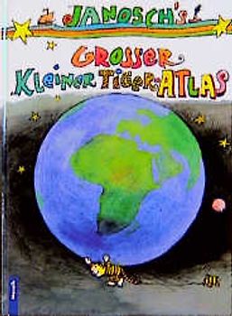Janosch's grosser kleiner Tiger-Atlas