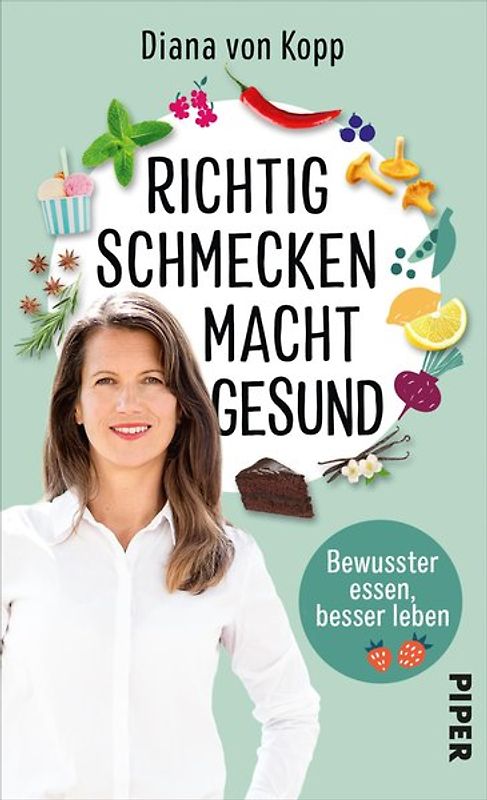 Richtig schmecken macht gesund