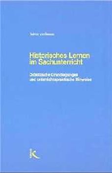 Historisches Lernen im Sachunterricht