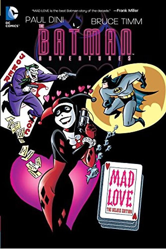 Batman Adventures: Mad Love Deluxe Edition - Dini, Paul