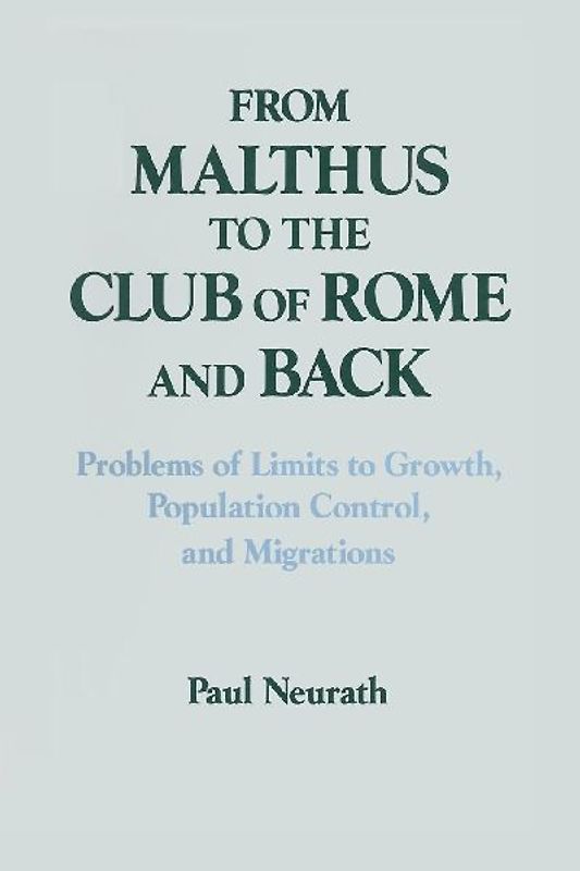 From Malthus to the Club of Rome and Back