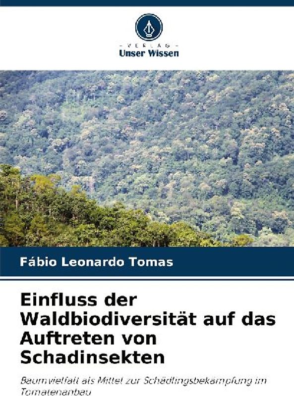 Einfluss der Waldbiodiversität auf das Auftreten von Schadinsekten