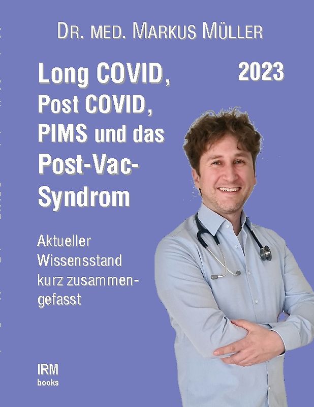 Long COVID, Post COVID, PIMS und das Post-Vac-Syndrom