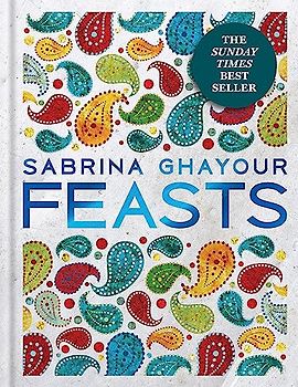 Feasts: From the Sunday Times no.1 bestselling author of Persiana & Sirocco: The 3rd book from the bestselling author of Persiana, Sirocco, Bazaar and Simply