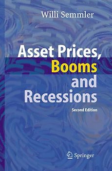 Asset Prices, Booms and Recessions. Financial Economics from a Dynamic Perspective