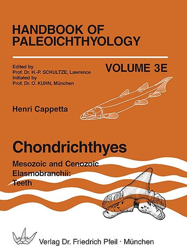 Handbook of Paleoichthyology / Chondrichthyes · Mesozoic and Cenozoic Elasmobranchii: Teeth
