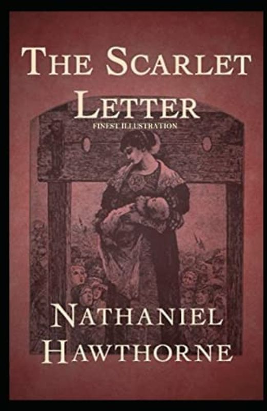 The Scarlet Letter: Finest Illustration