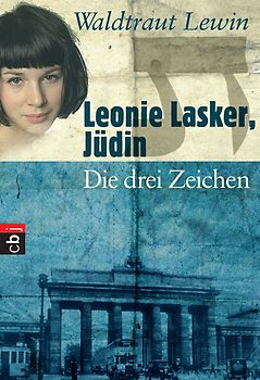 Leonie Lasker, Jüdin - Die drei Zeichen