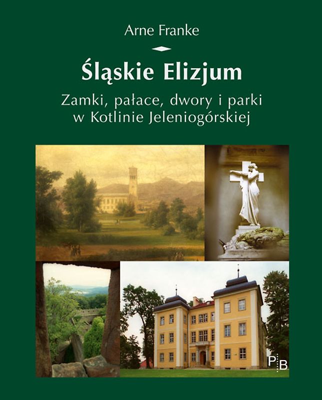 Śląskie elizjum
